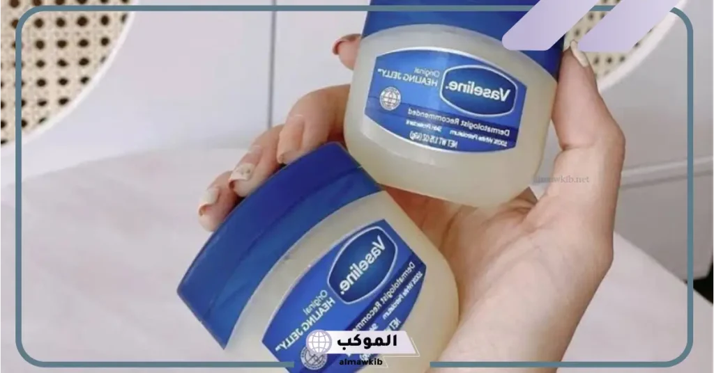 هل الفازلين يفتح المناطق الحساسة