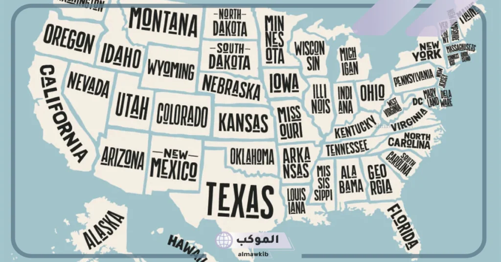كم ولاية في امريكا؟ أسماء الولايات المتحدة الأمريكية وعواصمها 5 أكبر ولاية في أمريكا
